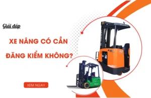 xe nang co can dang kiem khong