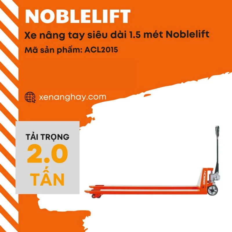 xe-nang-tay-sieu-dai-1-5-met-noblelift-acl2015