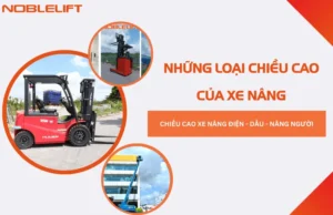 chieu cao nang cua xe nang