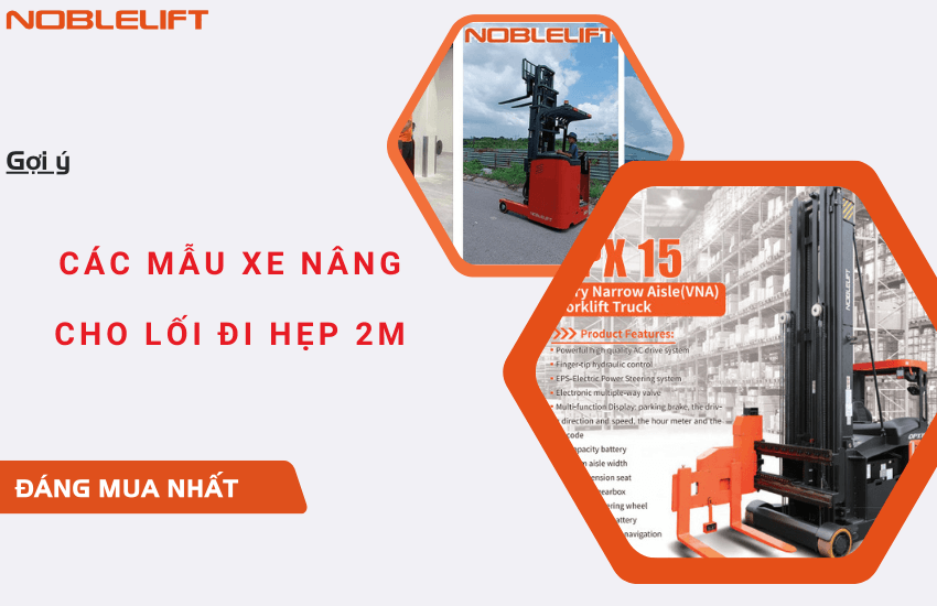 loai xe nang cho loi di 2m