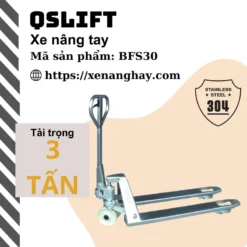 xe-nang-hay-xe-nang-tay-inox-3-tan-bfs30-qslift