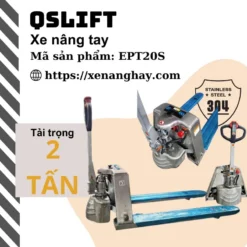 xe-nang-hay-xe-nang-tay-dien-inox-ept20s-qslift