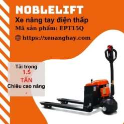xe-nang-tay-dien-thap-ept15q-noblelift