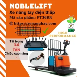 xe-nang-tay-dien-thap-pt36rn-noblelift
