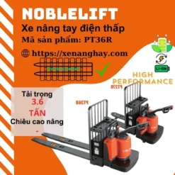 xe-nang-tay-dien-thap-pt36r-noblelift